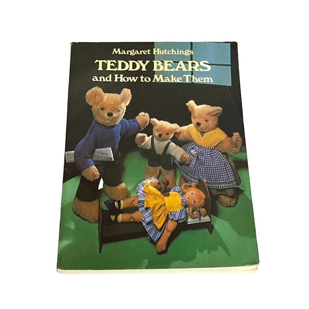 Teddy Bears and How to Make Them - Paperback By Hutchings, Margaret - GOOD